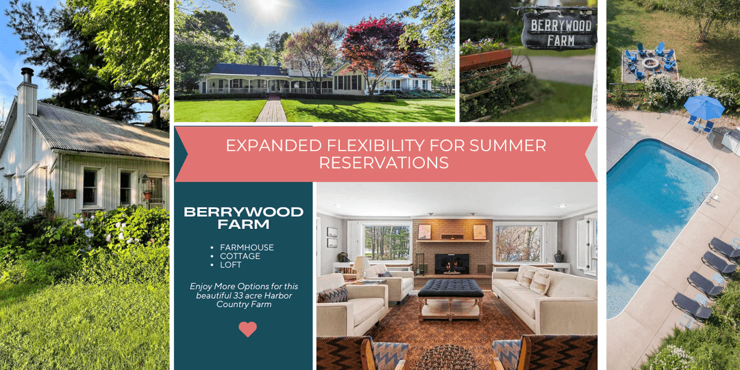 Berrywood Farm — expanded flexibility for summer reservations